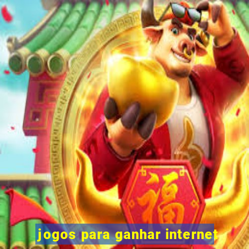 jogos para ganhar internet